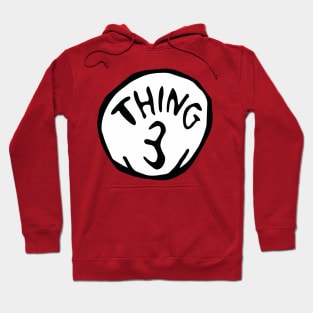 Thing 3 three Hoodie